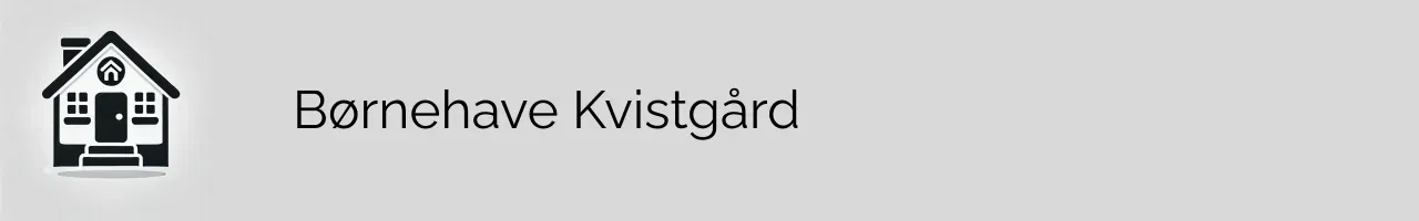 Børnehave Kvistgård